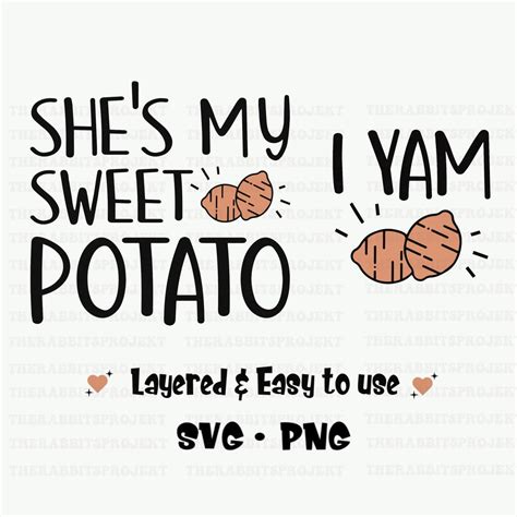 Shes My Sweet Potato Svg I Yam Svg Instant Download Etsy