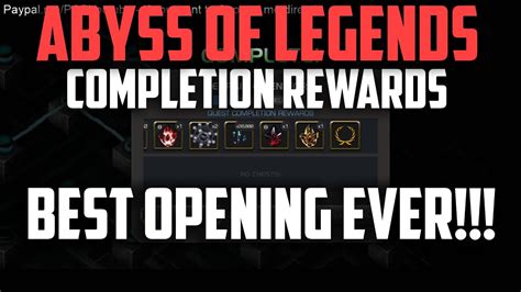 Abyss Of Legends Completion Rewards Opening Ceo