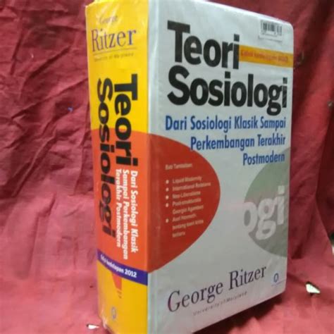 Jual Teori Sosiologi Dari Sosiologi Klasik Sampai Perkembangan Terakhir