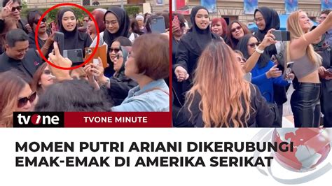 Lolos Ke Final Agt Putri Ariani Dikepung Emak Emak Untuk Berswafoto