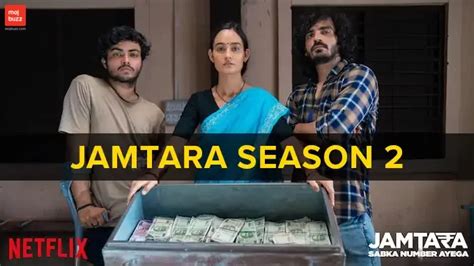 Jamtara Season 2 Netflix Cast Release Date All Episodes