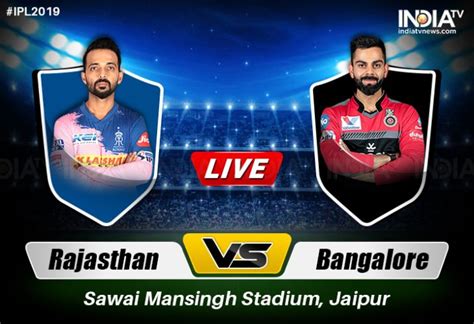 Live Streaming Cricket Rajasthan Royals Vs Royal Challengers Bangalore