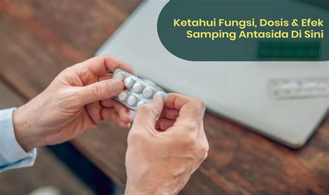 Obat Antasida Doen Manfaat Dosis Efek Samping