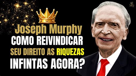 Como Reivindicar Seu Direito S Riquezas Infinitas Agora Dr Joseph