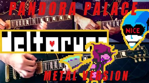 Deltarune Pandora Palace Metal Version Guitar Cover Youtube