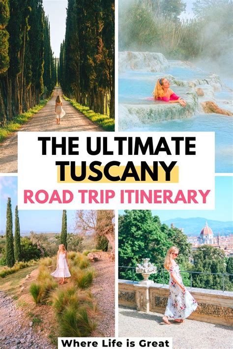 The Ultimate Day Tuscany Road Trip Itinerary Tuscany Is Truly A