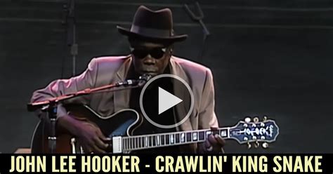 John Lee Hooker - Crawlin' King Snake