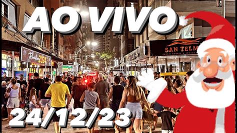 Balneário Camboriú AO VIVO Hoje 24 12 23 a noite BielTurismo YouTube