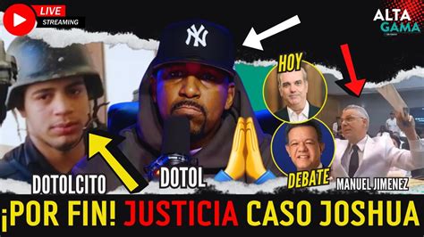 Ahora Caso Dotolcito Tribunal Emite Fallo Caso Joshua Dotol Nastra