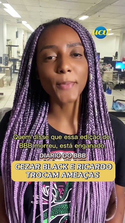 Resum O Do Bbb Cezar Black E Ricardo Trocam Amea As V Deo Dailymotion