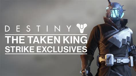 Destiny The Taken King All Strike Exclusive Loot Youtube