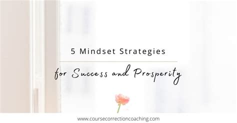 5 Mindset Strategies For Success And Prosperity