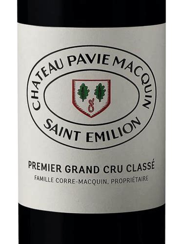 Ch Teau Pavie Macquin Saint Milion Grand Cru Premier Grand Cru