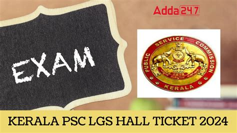 Kerala PSC LGS Hall Ticket 2024 Out Exam On 07 December 2024