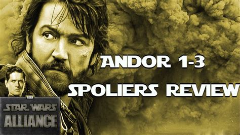 Andor Episode Spoilers Breakdown Star Wars Alliance Youtube