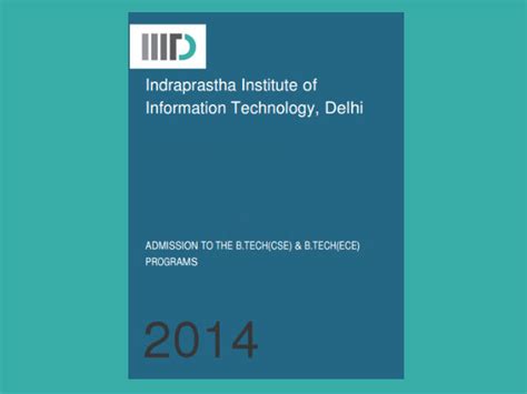 IIIT-Delhi announces B.Tech admissions 2014. Find details to apply ... 