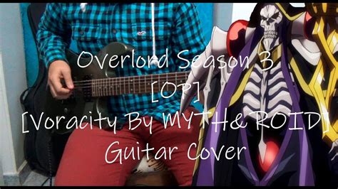 Overlord Season Op Voracity By Myth Roid Guitar Cover Youtube