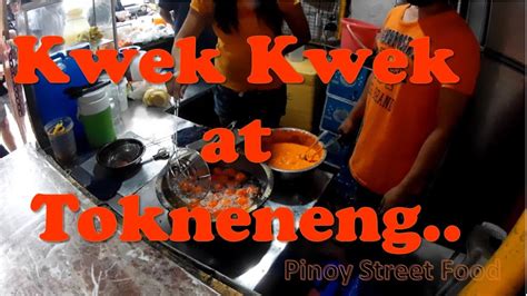 Tokneneng At Kwek Kwek Deep Fried Orange Chicken And Quail Egg Youtube