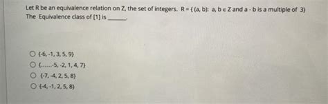 Solved Let R Be An Equivalence Relation On Z The Set Of