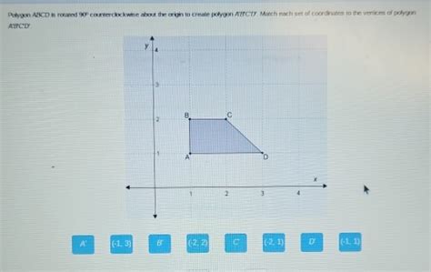 Solved Polygon Abcd Is Rotated Counterclockwise About The Origin