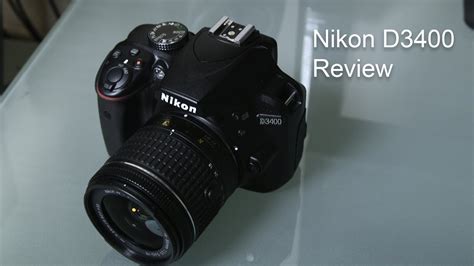 Nikon D3400 Review - YouTube