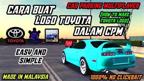 Car Parking Multiplayer Cara Buat Logo Toyota Dalam Cpm Malaysia How To Make Toyota Logo