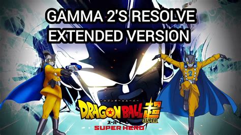 DBS Super Hero OST Gamma 2 S Resolve Extended Version Feat The