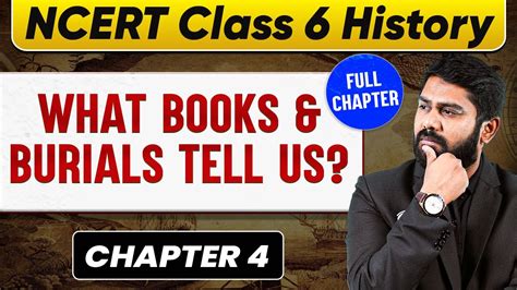 What Books And Burials Tell Us Full Chapter Class 6 History Chapter 4 Upsc Preparation 🚀