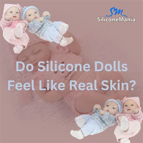 Do Silicone Dolls Have Real Humanlike Skin? – www.siliconemania.com