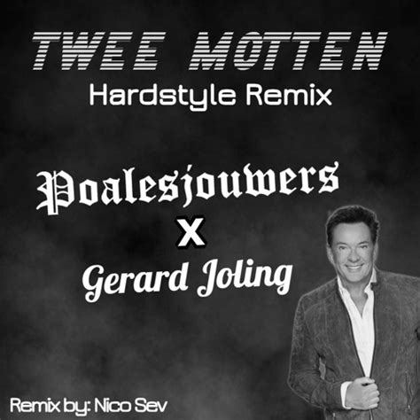 Stream Gerard Joling Twee Motten Hardstyle Remix By Nicosev