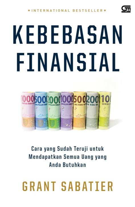 Kebebasan Finansial Cara Yang Sudah Teruji Untuk Mendapatkan Semua