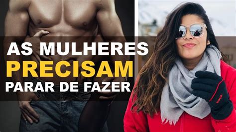 5 Coisas Que As Mulheres Precisam Parar De Fazer Feat Roberta Viagem Vamo Youtube