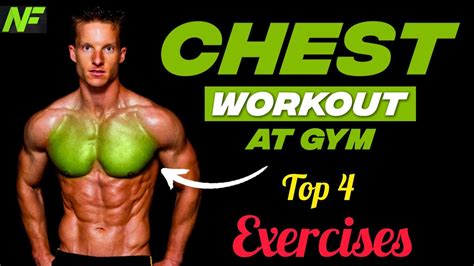 Top 4 Exercises For Bigger Chest Chest Workout Bigger Chest Exercises Youtube