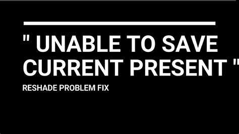 How To Fix Unable To Save Current Preset Make Sure You Have Write