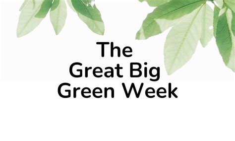 great big green week easy peasy greeny