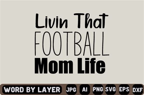 Livin That Football Mom Life Svg Design Graphic By CraftZone Creative