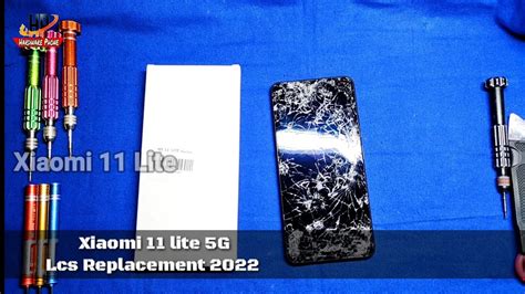 Xiaomi 11 Lite 5g 2022 Lcd Replacement By Hardware Phone Youtube