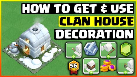 How To Get And Use Clan House Decoration Clash Of Clans Coc Clan House Decoration Customize