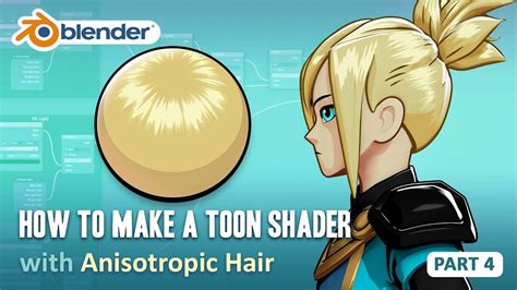 Toon Shader Tutorial Part 4 How To Make Anisotropic Hair Blender 2