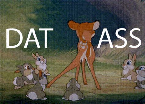 Bambi Dat Ass Dat Ass Know Your Meme