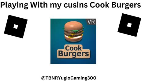 Play Cook Burgers Roblox Yt Video Youtube