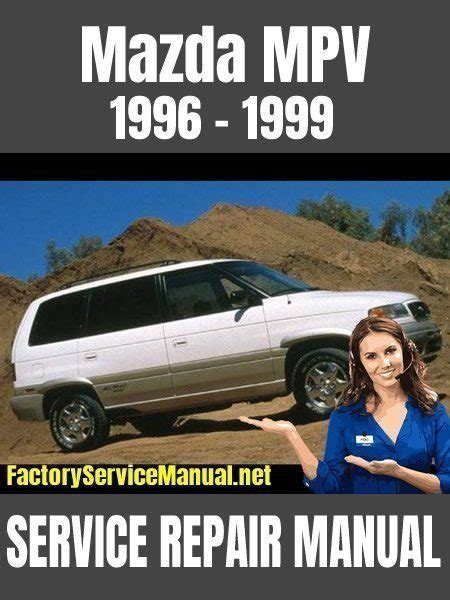 Mazda MPV 1996 1999 Service Repair Manual