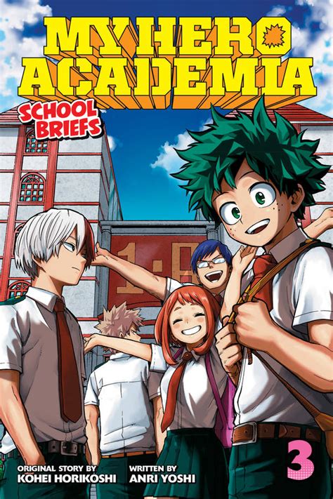 Viz Read A Free Preview Of My Hero Academia School Briefs Vol 3