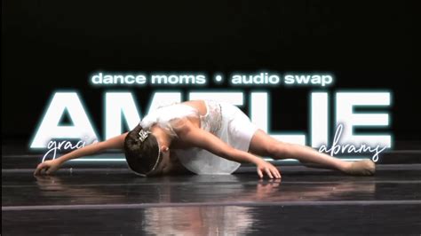 Amelie 🪐 Dance Moms Audio Swap Youtube