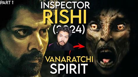 INSPECTOR RISHI THE MOST HORROR SERIES EVER MADE IN INDIA TILL DATE