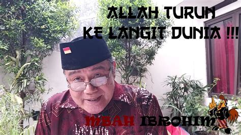 ALLAH TURUN KELANGIT DUNIA Episode 7 Dari 11 YouTube