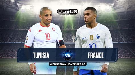 Tunisia Vs France Prediction Preview Odds Picks Nov 30