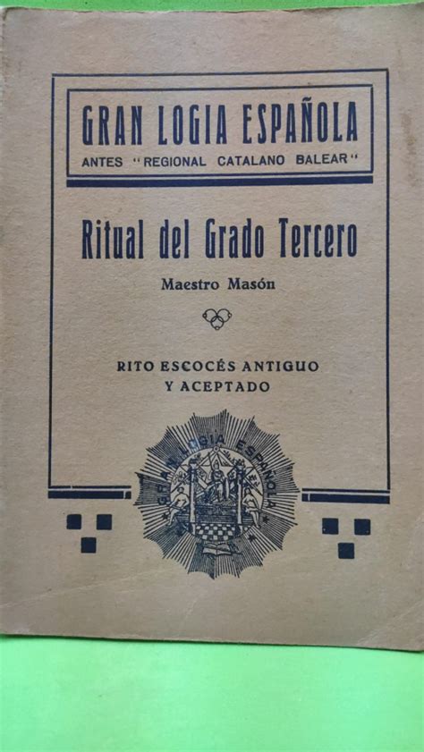 Gran Logia Espa Ola Ritual Del Grado Tercero Maestro Mas N Rito