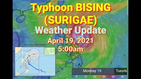 Typhoon Bising Surigae Pag Asa Track Of Typhoon April 19 2021 5