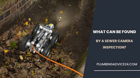 What Is A Sewer Camera Inspection Plumbing Advice